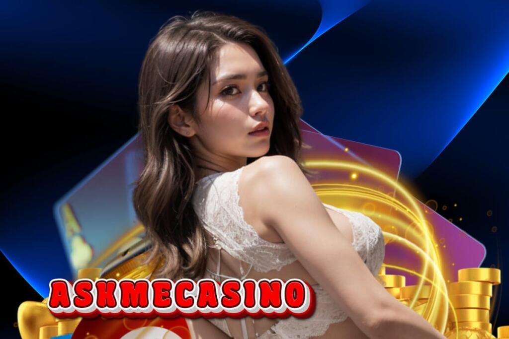 askmecasino สล็อต